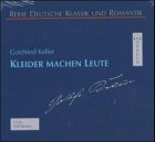 Kleider machen Leute: Leicht gekürzte Lesung (Deutsche...
